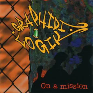 On a Mission by Graphidi Logik - album cover