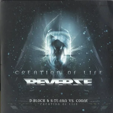 Creation of Life (Reverze 2009 Anthem)