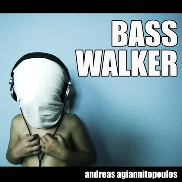 Bass Walker by Andreas Agiannitopoulos - album cover