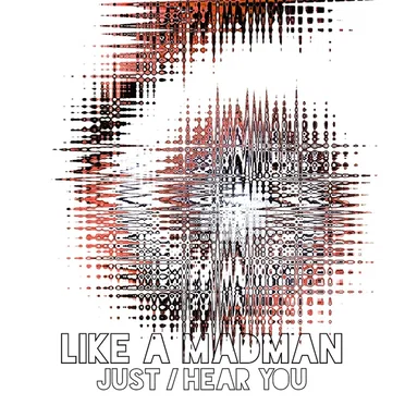Just/Hear You