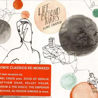 Life Beyond Mars: Bowie Covered by Various Artists - album cover