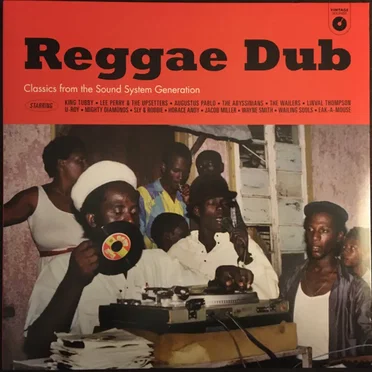 Reggae Dub - Classics From The Sound System Generation by Various Artists - album cover