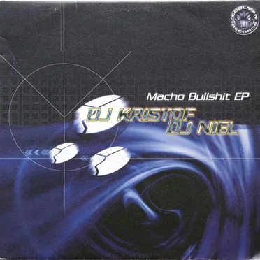 Macho Bullshit EP by DJ Niel & DJ Kristof - album cover