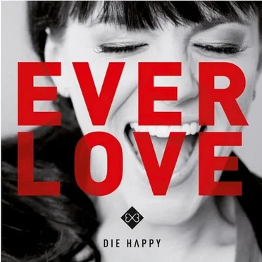 Everlove by Die Happy - album cover