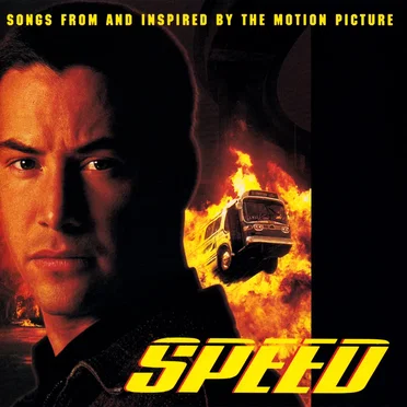 Speed: Songs From and Inspired by the Motion Picture by Various Artists - album cover