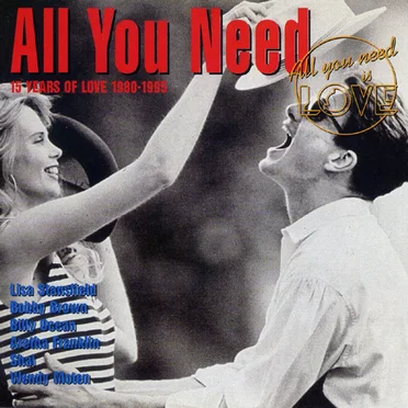 All You Need: 15 Years of Love 1980-1995, Volume 2 by Various Artists - album cover