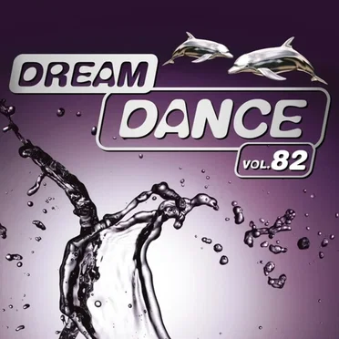 Dream Dance, Vol. 82 by Various Artists - album cover
