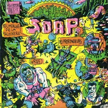Recherche de la Machinerie des Profondeurs by Soap - album cover