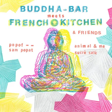 Buddha‐Bar meets French Kitchen & Friends by Various Artists - album cover