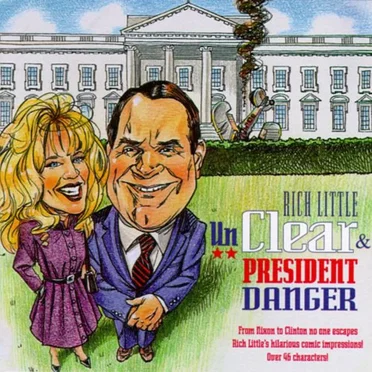 Unclear and President Danger