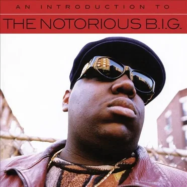 An Introduction to The Notorious B.I.G.