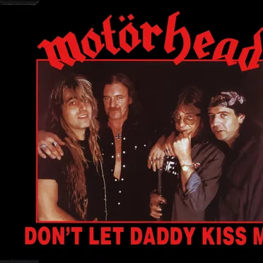 Don’t Let Daddy Kiss Me