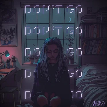 don’t go