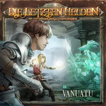 Die Abenteuer der Letzten Helden 11: Vanuatu by Die Abenteuer der Letzten Helden - album cover