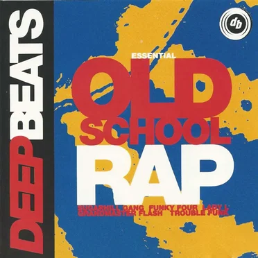 Essential Old School Rap Dancefloor Classics, Volume 1 by Various Artists - album cover