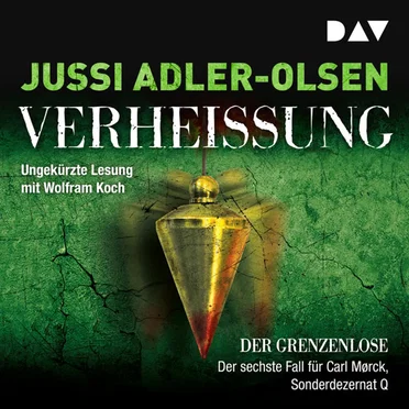 Verheißung. Der Grenzenlose: Der sechste Fall für Carl Mørck, Sonderdezernat Q by Jussi Adler-Olsen - album cover