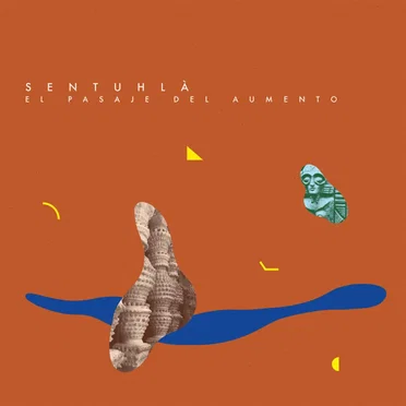 El Pasaje del Aumento by Sentuhlà - album cover