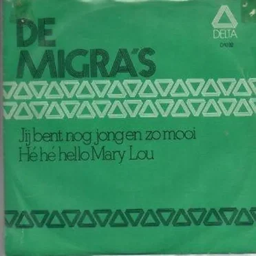 Jij bent nog jong en zo mooi / Hé hé hello Mary Lou