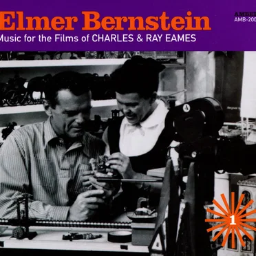 Music for the Films of Charles and Ray Eames
