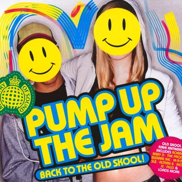 Pump Up the Jam: Back to the Old Skool by Various Artists - album cover