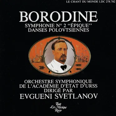Symphonie no. 2 “Épique” / Danses Polovtsiennes