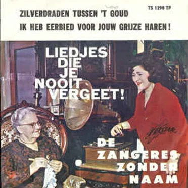 Zilverdraden tussen ’t goud / Ik heb eerbied voor jouw grijze haren!