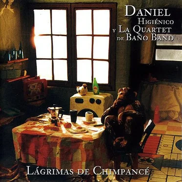 Lágrimas de chimpancé by Daniel Higiénico y la Quartet de baño Band - album cover