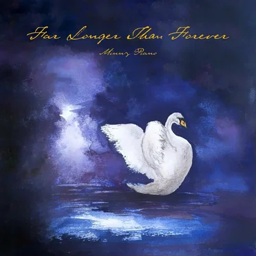 Far Longer Than Forever (from "The Swan Princess")