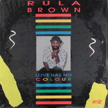 Love Has No Colour by Rula Brown - album cover