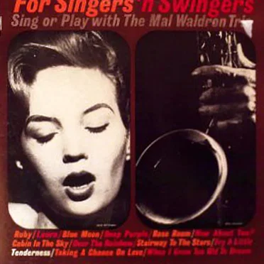 For Singers 'n Swingers - Sing or Play With the Mal Waldron Trio