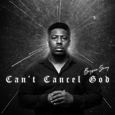 Can’t Cancel God