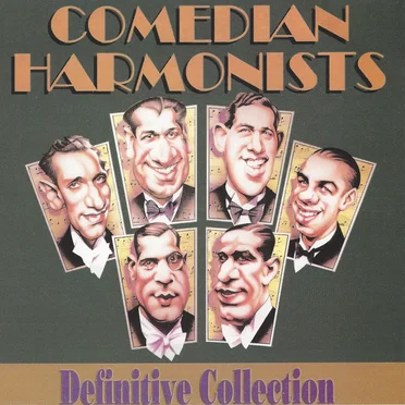 Comedian Harmonists: Definitive Collection