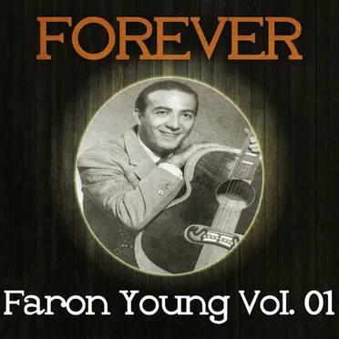 Forever Faron Young Vol. 1