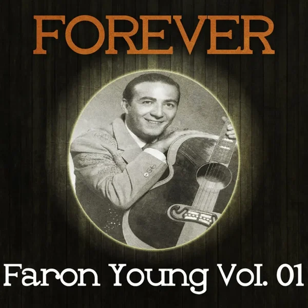 Forever Faron Young Vol. 1