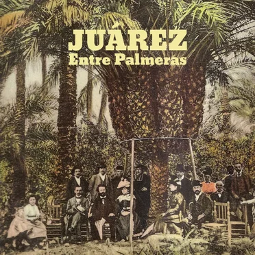 Entre palmeras by Juárez - album cover