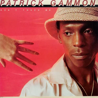 Don't Touch Me by Patrick Gammon - album cover