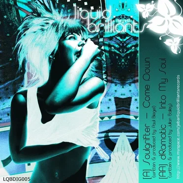 Come Down / Into My Soul