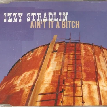 Ain't It a Bitch by Izzy Stradlin - album cover