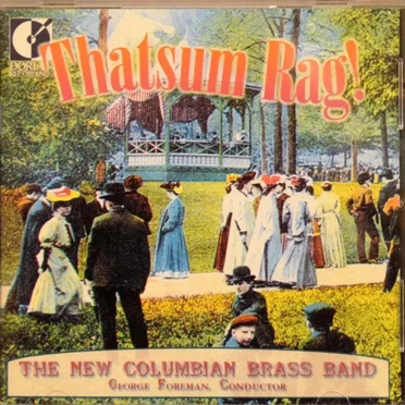 Thatsum Rag! by The New Columbian Brass Band - album cover