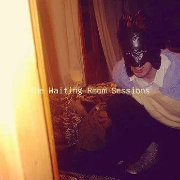 The Waiting Room Session (May 2014)
