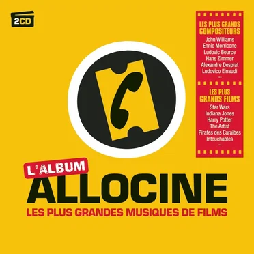 Allociné l'Album - Les Plus Grandes Musiques de Films by Various Artists - album cover