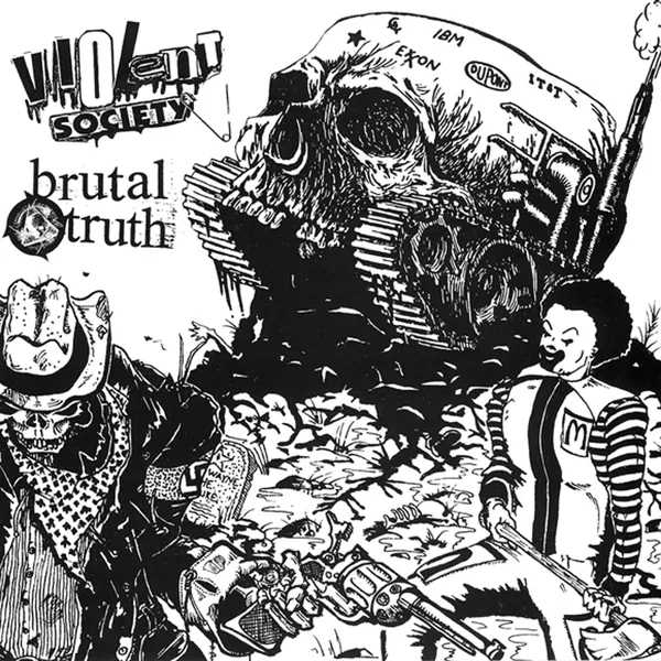 Brutal Truth / Violent Society