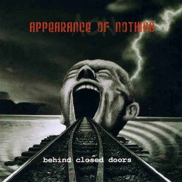 Behind Closed Doors by Appearance of Nothing - album cover