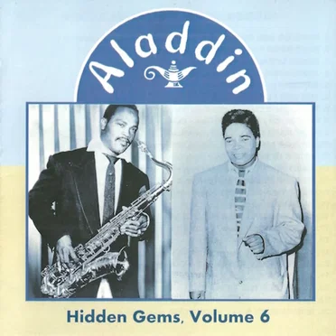 Hidden Gems Volume 6: Aladdin Records by Various Artists - album cover