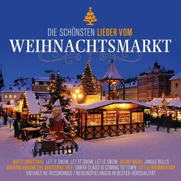 Die schönsten Lieder vom Weihnachtsmarkt by Various Artists - album cover