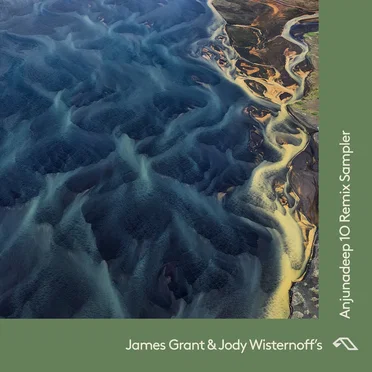 James Grant & Jody Wisternoff’s Anjunadeep 10 Remix Sampler by Various Artists - album cover