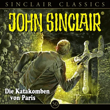Sinclair Classics Folge 50: Die Katakomben von Paris