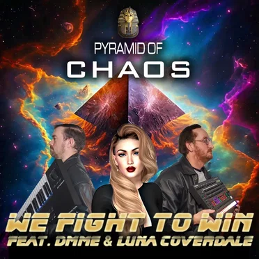 We Fight to Win by Pyramid of Chaos - album cover