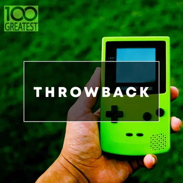 100 Greatest Throwback Songs by Various Artists - album cover