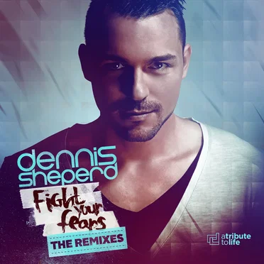 Fight Your Fears - The Remixes (Extended Mixes)